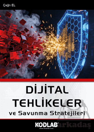 Dijital Tehlikeler Ve Savunma Stratejileri - 1