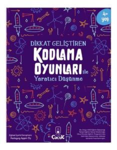 Dikkat Geliştiren Kodlama Oyunları İle Yaratıcı Düşünme - 1