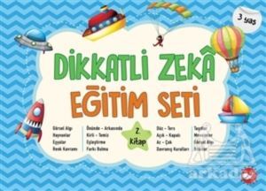 Dikkatli Zeka Eğitim Seti 2. Kitap (3 Yaş) - Beyaz Balina Yayınları