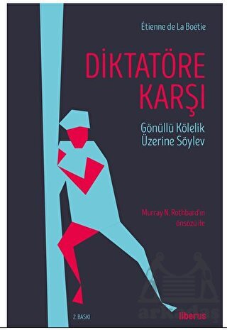 Diktatöre Karşı - Liberus Yayınları