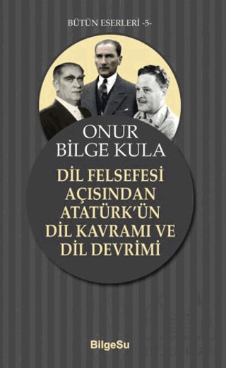 Dil Felsefesi Açısından Atatürk’Ün Dil Kavramı Ve Dil Devrimi - 2