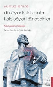Dil Söyler Kulak Dinler Kalp Söyler Kainat Dinler - Destek Yayınları