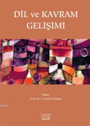Dil Ve Kavram Gelişimi - Kök Yayınevi
