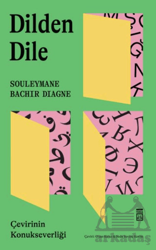 Dilden Dile / Çevirinin Konukseverliği - Timaş Yayınları