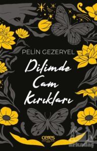 Dilimde Cam Kırıkları - Ceres Yayınları