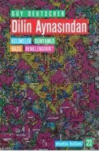 Dilin Aynasından; Kelimeler Dünyamızı Nasıl Renklendirir? - Metis Yayınları