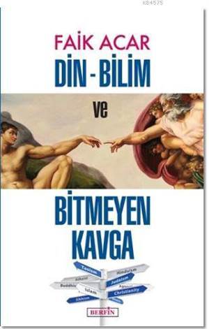 Din - Bilim Ve Bitmeyen Kavga - Berfin Yayınları