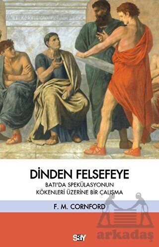 Dinden Felsefeye - Say Yayınları