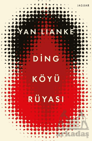 Ding Köyü Rüyası - Jaguar Kitap