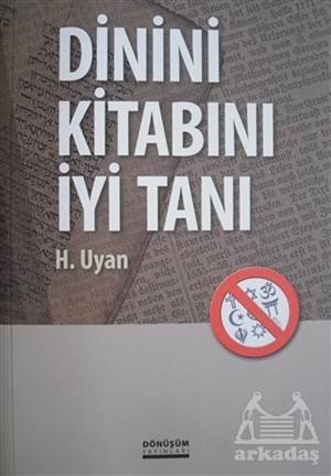 Dinini Kitabını İyi Tanı - Dönüşüm Yayınları