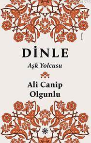 Dinle; Aşk Yolcusu - Doğan Novus Yayınları