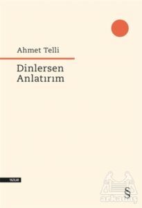 Dinlersen Anlatırım - Everest Yayınları