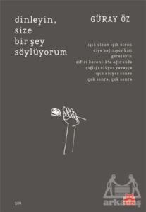 Dinleyin, Size Bir Şey Söylüyorum - Kırmızı Kedi Yayınevi