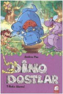 Dino Dostlar; T-Reks Alarmı! (8-12 Yaş) - Final Kültür Sanat Yayınları