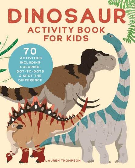Dinosaur Activity Book for Kids
70 Activities Including Coloring, Dot-to-Dots & Spot the Difference - 1