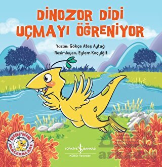 Dinozor Didi Uçmayi Öğreniyor - 1