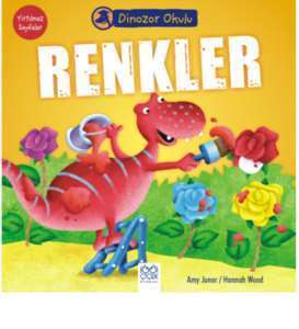 Dinozor Okulu - Renkler - 1001 Çiçek Kitaplar