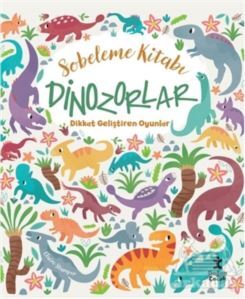Dinozorlar Dikkat Geliştiren Oyunlar - Sobeleme Kitabı - 1