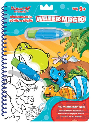 Dinozorlar İle Büyük Ve Küçük - Yeni Water Magic - Yumurcak Yayınları