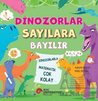 Dinozorlar Sayılara Bayılır - Dinozorlarla Matematik Çok Kolay - 2