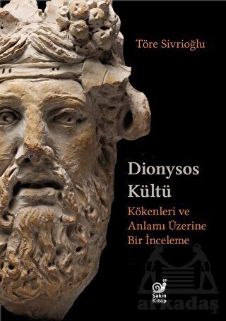 Dionysos Kültü - Sakin Kitap