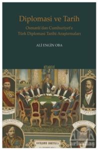 Diplomasi ve Tarih - Kitabevi Yayınları