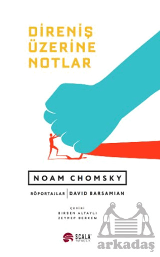 Direniş Üzerine Notlar - Scala Yayıncılık