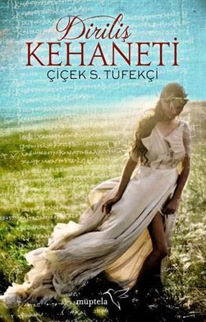 Diriliş Kehaneti - Müptela Yayınları