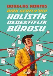 Dirk Gently'nin Holistik Dedektiflik Bürosu - Alfa Yayıncılık