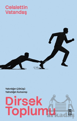Dirsek Toplumu - 1