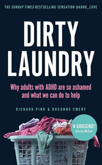 Dirty Laundry Why Adults With ADHD Are So Ashamed and What We Can Do to Help - Square Peg