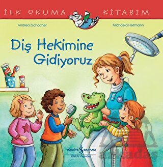 Diş Hekimine Gidiyoruz İlk Okuma Kitabım - 1