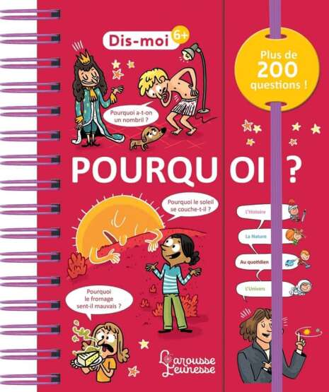 Dis-moi ! Pourquoi ? - Larousse