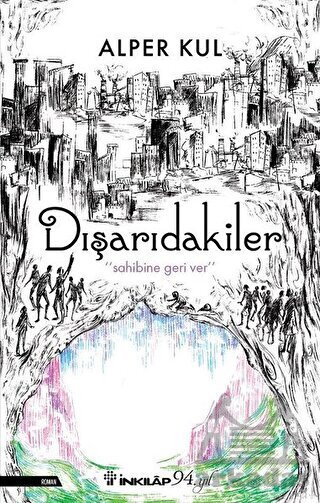 Dışarıdakiler - İnkılap Kitabevi