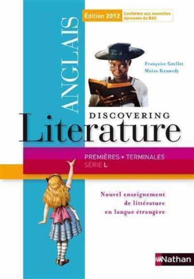 Discovering Literature 1Re / Terminale Série L - Nathan
