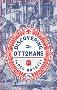 Discovering The Ottomans - 1