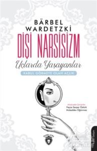Dişi Narsisizm - Dorlion Yayınevi