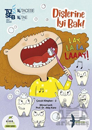 Dişlerine İyi Bak! - Elma Çocuk