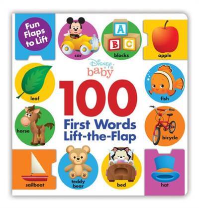 Disney Baby 100 First Words Lift-the-Flap - Disney Press