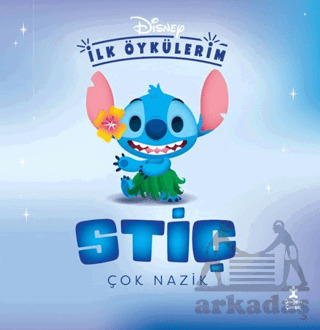 Disney İlk Öykülerim – Stiç Çok Nazik - Doğan Çocuk