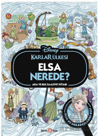 Disney Karlar Ülkesi Elsa Nerede? Ara Ve Bul Faaliyet Kitabı - Beta Kids