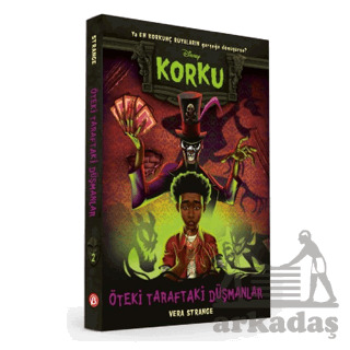 Disney - Korku Öteki Taraftaki Düşmanlar - Beta Kitap