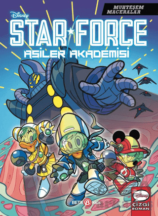 Disney Muhteşem Maceralar Star Force Asiler Akademisi - 2