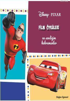 Disney Pixar Film Öyküleri; En Sevdiğim Kahramanlar - 1