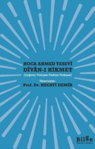 Divan-I Hikmet: Çağatay Türkçesi - Türkiye Türkçesi - 2