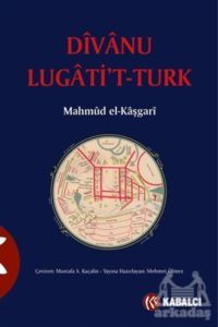 Divanü Lugati't-Türk - Kabalcı Yayınevi