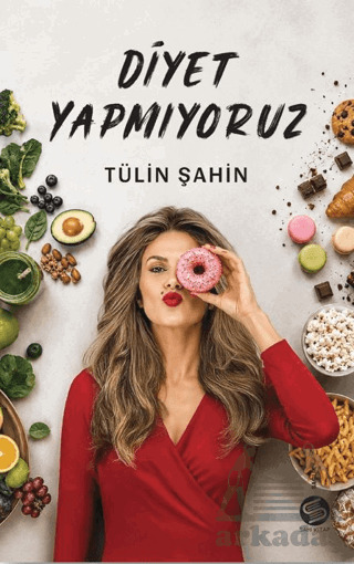 Diyet Yapmıyoruz - Sahi Kitap