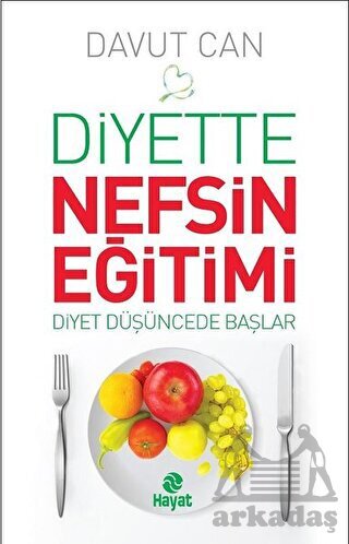 Diyette Nefsin Eğitimi - 1