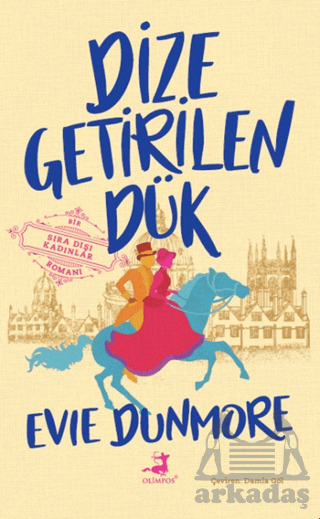 Dize Getirilen Dük - Olimpos Yayınları