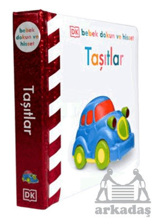 DK Bebek Dokun Ve Hisset Serisi - Taşıtlar - Beta Kids